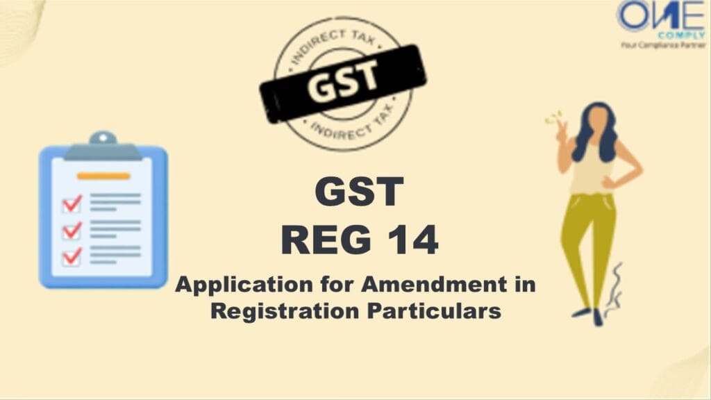 GST Reg 14