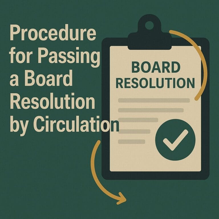Procedure for Passing a Board Resolution by Circulation