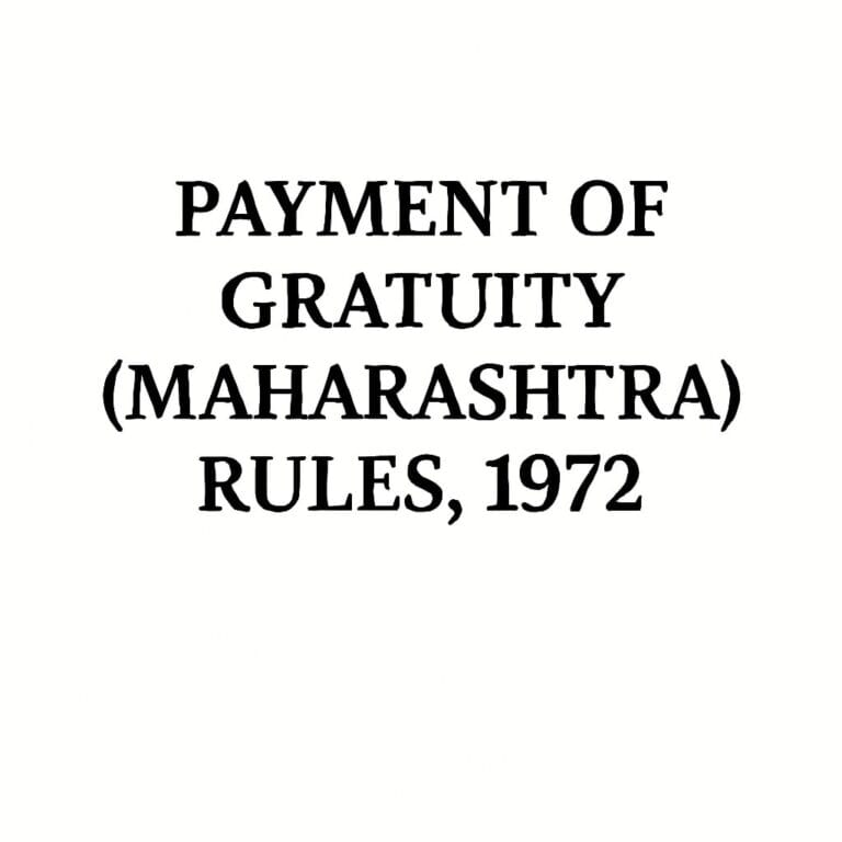Payment of Gratuity (Maharashtra) Rules, 1972