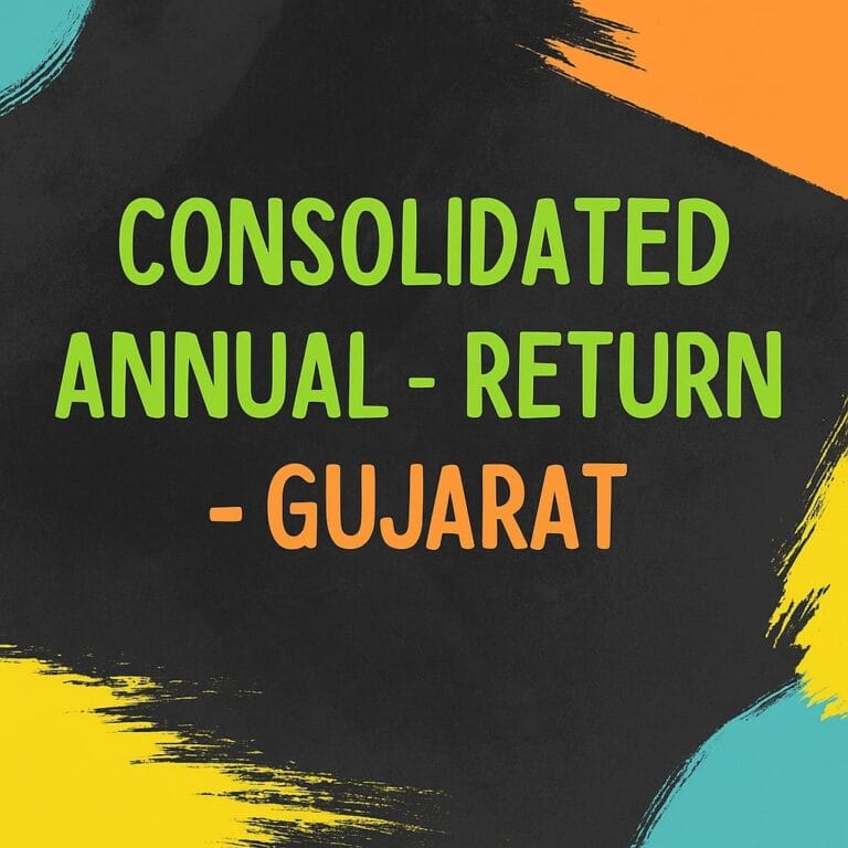Consolidated Annual Return - Gujarat