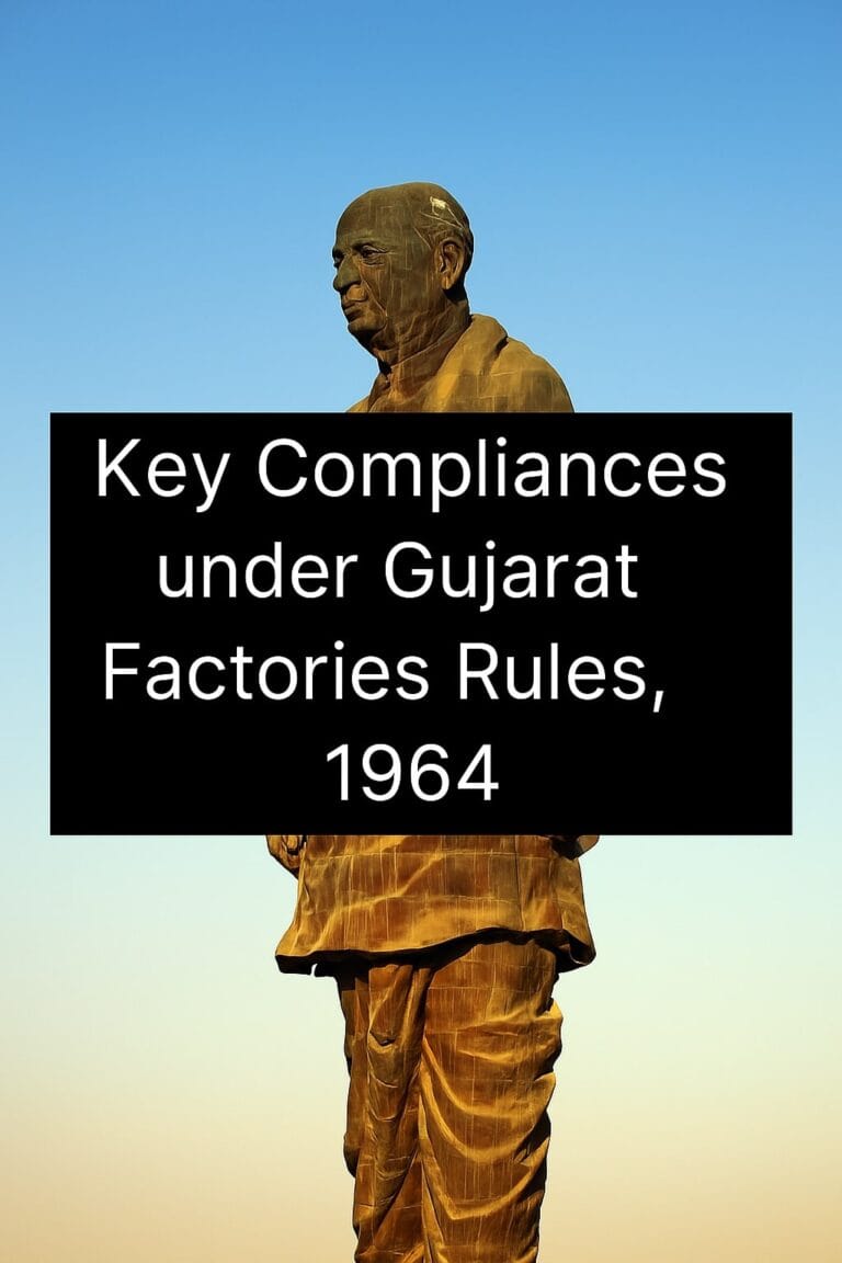 Key Compliances under Gujarat Factories Rules, 1963